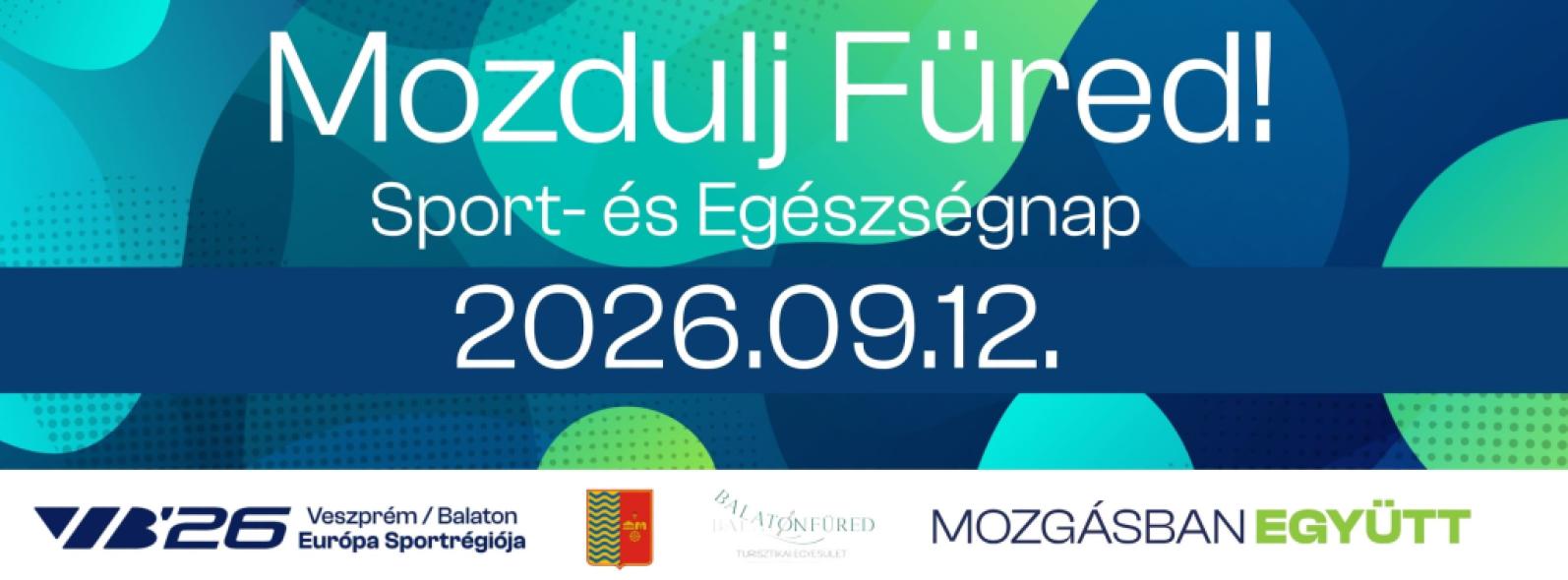 Mozdulj Füred! Sport- és Egészségnap