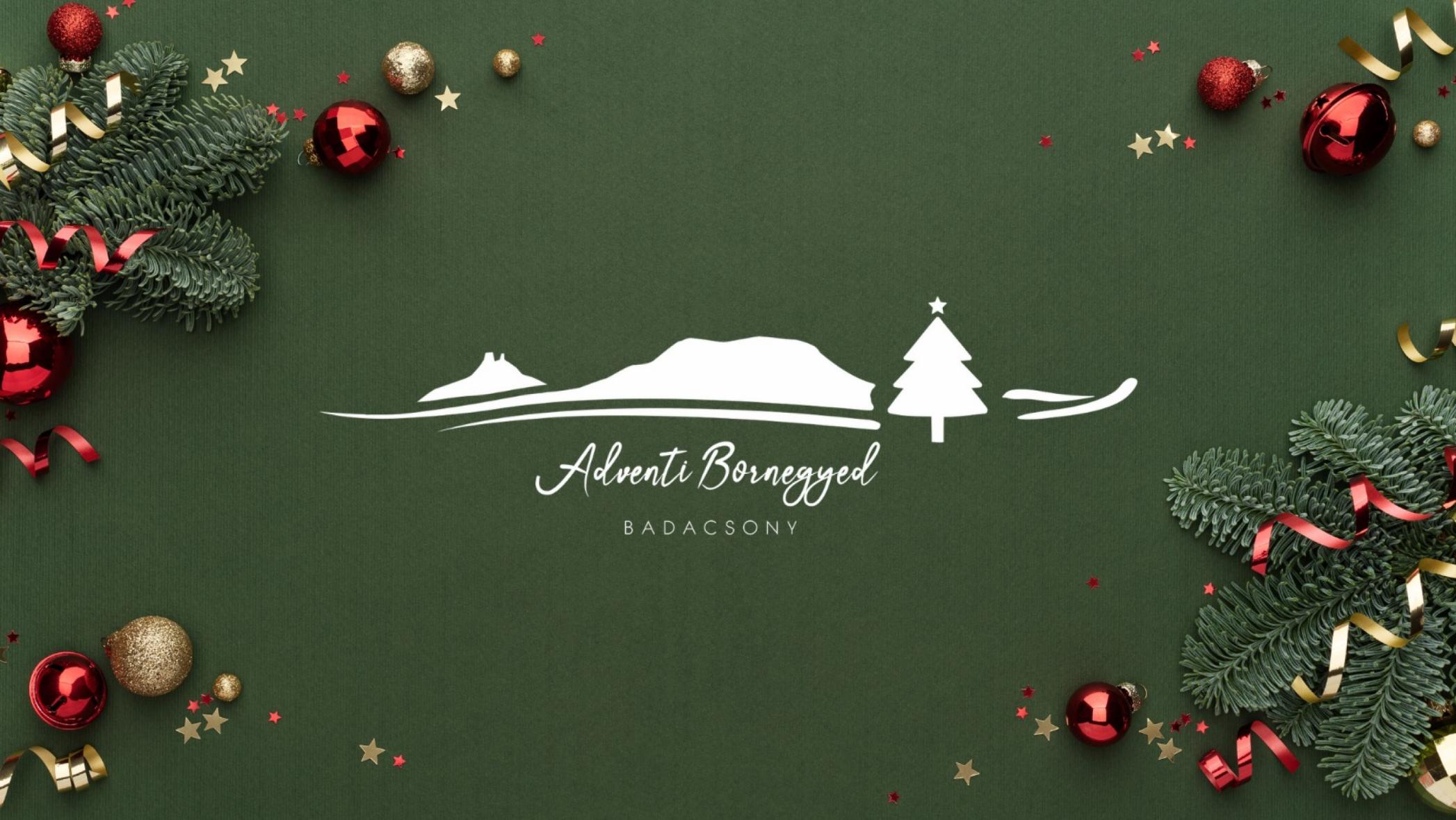 Adventi Bornegyed Badacsonyban I. hétvége