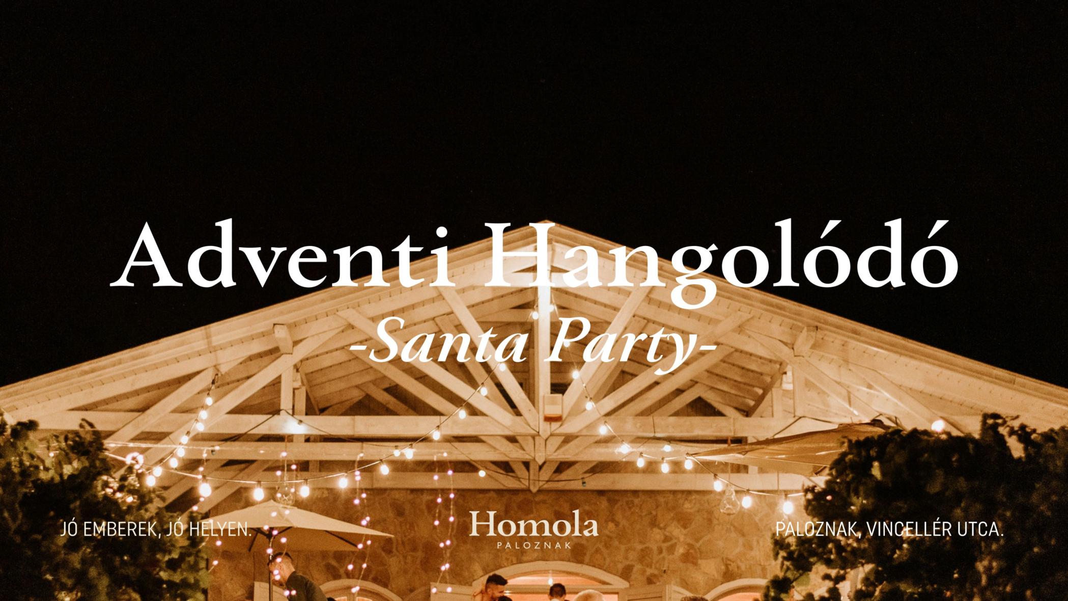 Adventi hangolódó - Évadzáró Santa Party