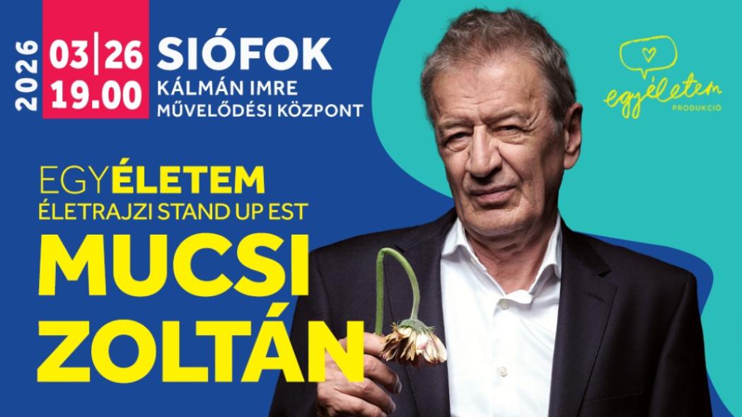 EgyÉletem - Mucsi Zoltán életrajzi stand up estje Siófokon