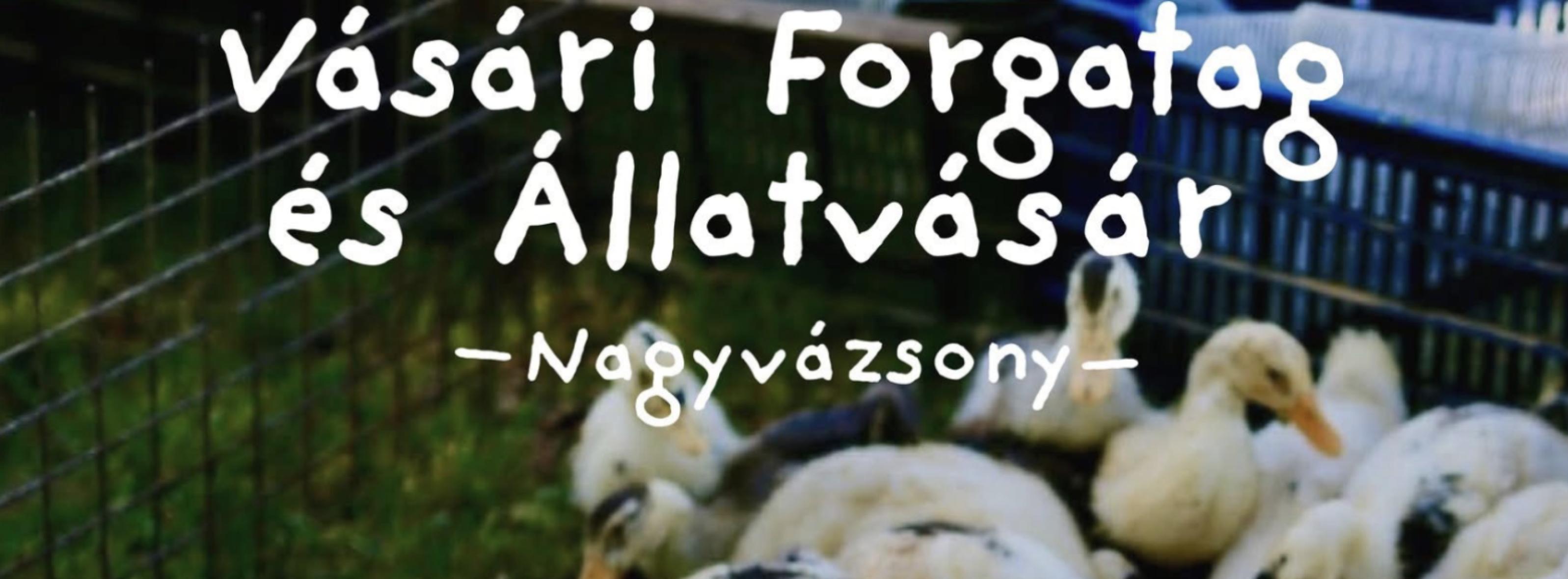 Állatvásár és Termelői Piac Nagyvázsony