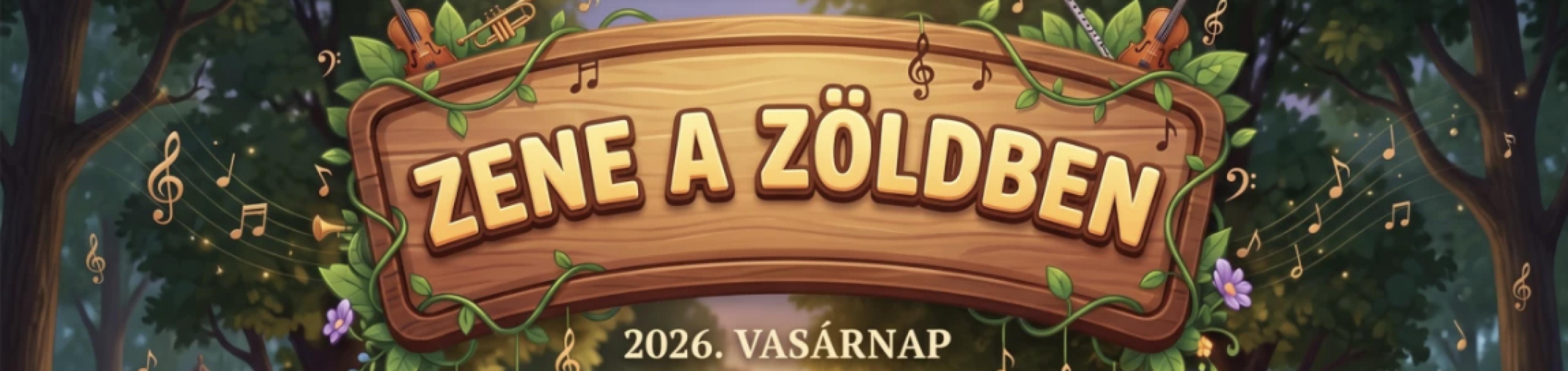 Zene a Zöldben