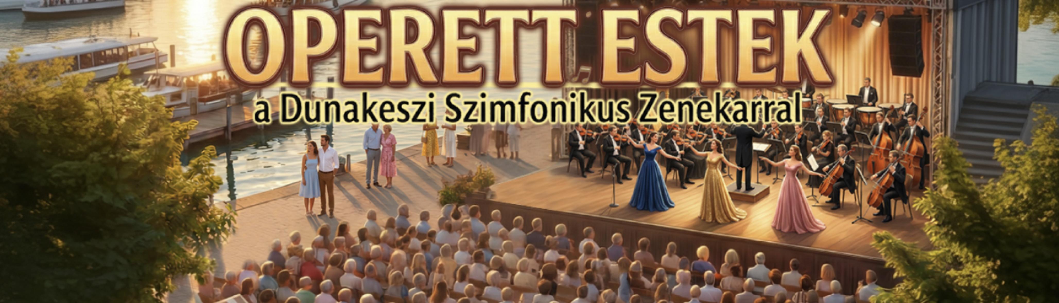 Operett estek a Dunakeszi Szimfonikus Zenekarral
