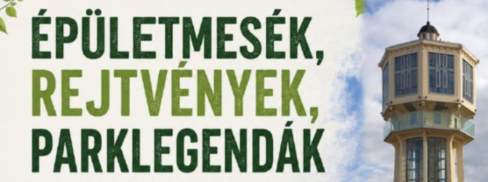 Épületmesék, parklegendák és rejtvények Siófok zöld sétáján