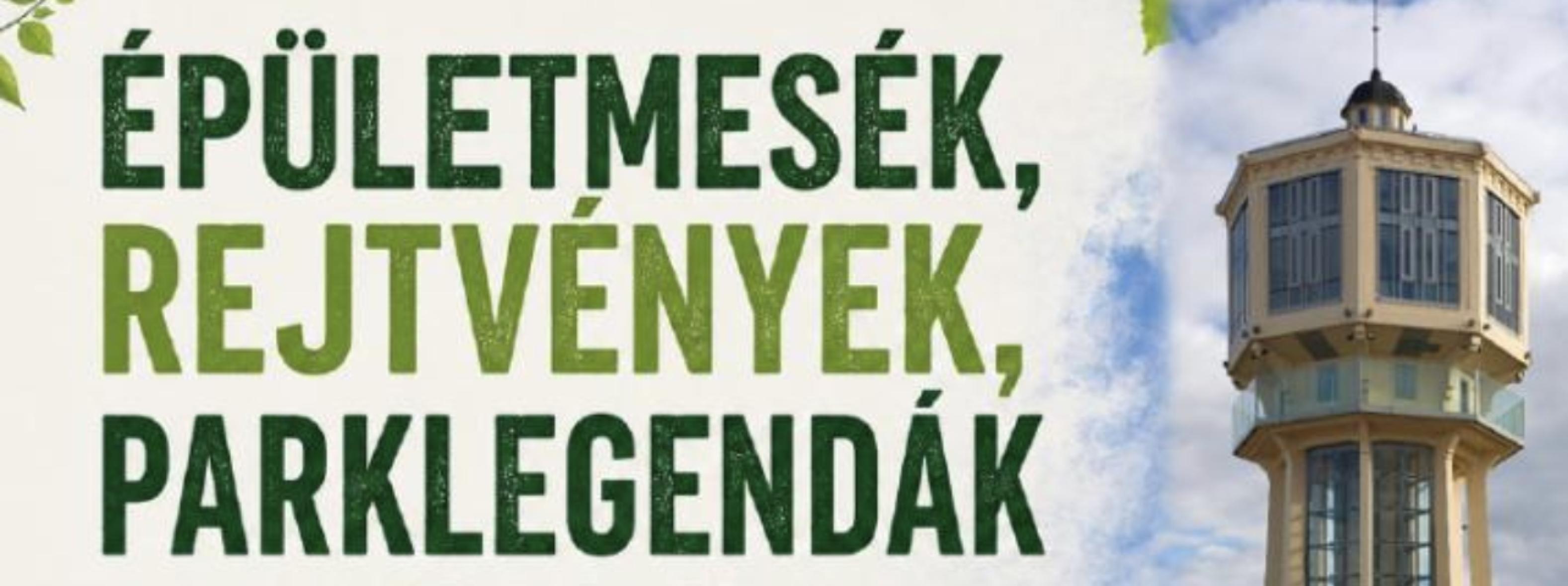 Épületmesék, parklegendák és rejtvények Siófok zöld sétáján